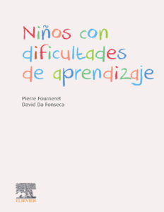 Lee más sobre el artículo <h1>Niños con dificultades de aprendizaje  –  Pierre Fourneret  – Descarga el libro en PDF</h1>